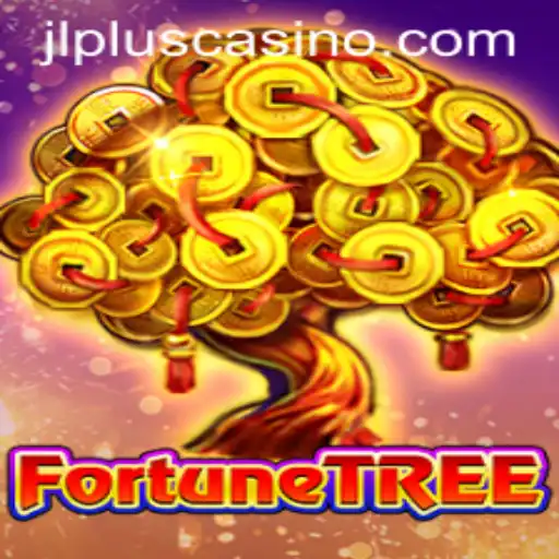 Discover the Wonders of FortuneTree: A New Era in Gaming by JLPLUS.COM