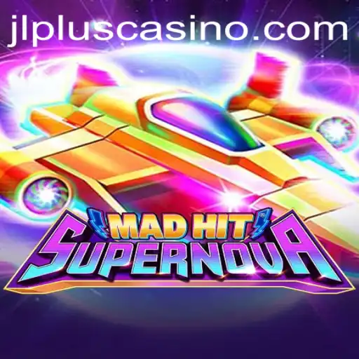 Exploring the Exciting World of MadHitSupernova on JLPLUS.COM