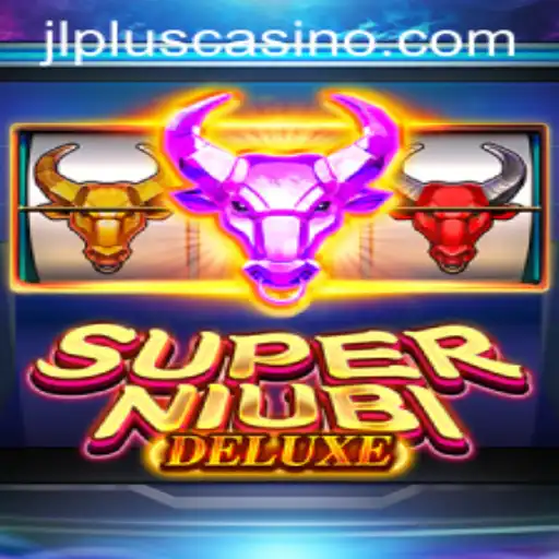 Discover the Thrills of SuperNiubiDeluxe: The Ultimate Gaming Experience
